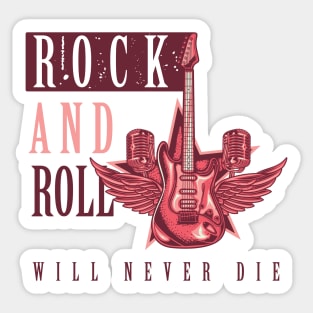 Rock and Roll will never Die Sticker